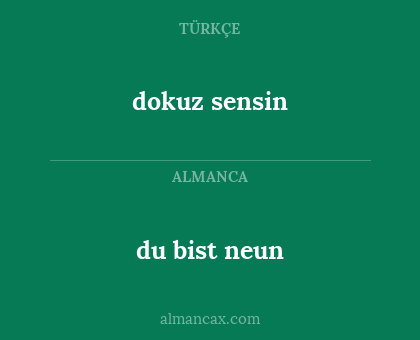 du bist neun - dokuz sensin