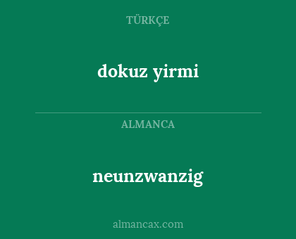 neunzwanzig - dokuz yirmi