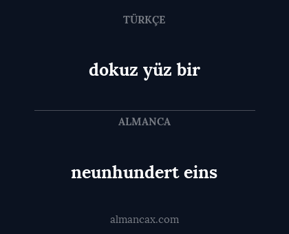 dokuz yüz bir - neunhundert eins