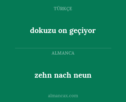 zehn nach neun - dokuzu on geçiyor