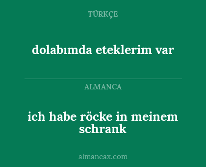 ich habe röcke in meinem schrank - dolabımda eteklerim var