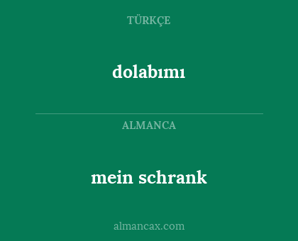 dolabımı - mein schrank