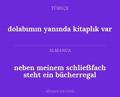 dolabımın yanında kitaplık var - neben meinem schließfach steht ein bücherregal