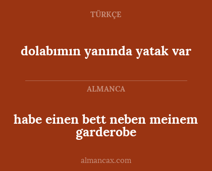 dolabımın yanında yatak var - habe einen bett neben meinem garderobe