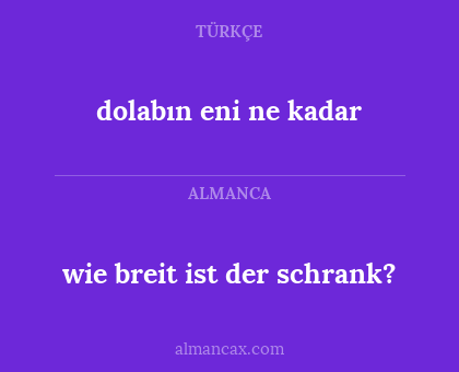 wie breit ist der schrank? - dolabın eni ne kadar