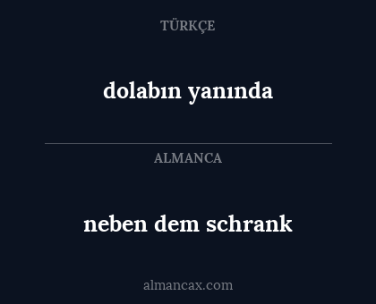 dolabın yanında - neben dem schrank