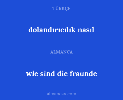wie sind die fraunde - dolandırıcılık nasıl