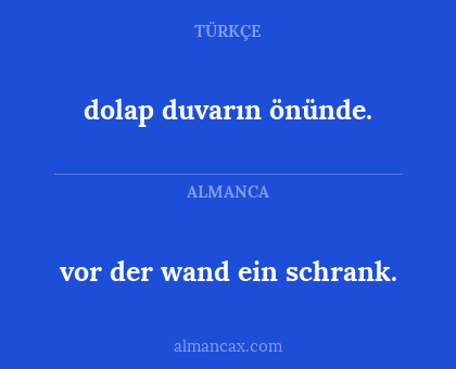 dolap duvarın önünde. - vor der wand ein schrank.