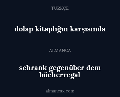 schrank gegenüber dem bücherregal - dolap kitaplığın karşısında