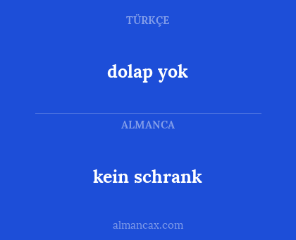 dolap yok - kein schrank