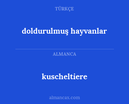 kuscheltiere - doldurulmuş hayvanlar