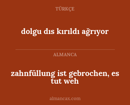 zahnfüllung ist gebrochen, es tut weh - dolgu dıs kırıldı ağrıyor
