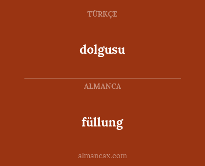dolgusu - füllung
