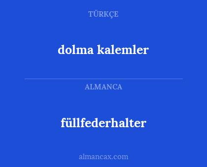 dolma kalemler - füllfederhalter