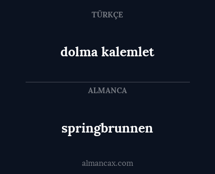 springbrunnen - dolma kalemlet