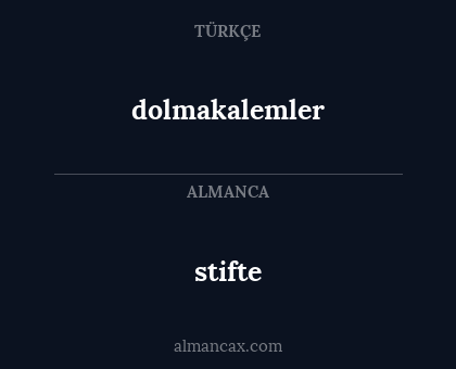 stifte - dolmakalemler