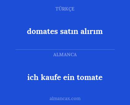 ich kaufe ein tomate - domates satın alırım