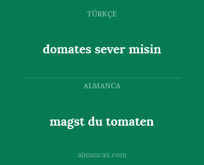 domates sever misin - magst du tomaten