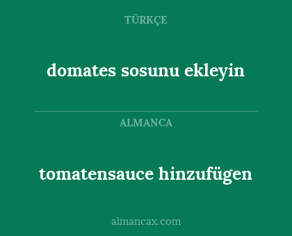 domates sosunu ekleyin - tomatensauce hinzufügen