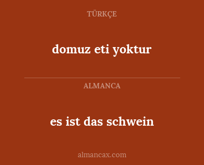 domuz eti yoktur - es ist das schwein