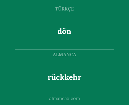 dön - rückkehr
