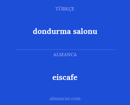 eiscafe - dondurma salonu