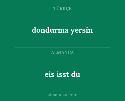 dondurma yersin - eis isst du