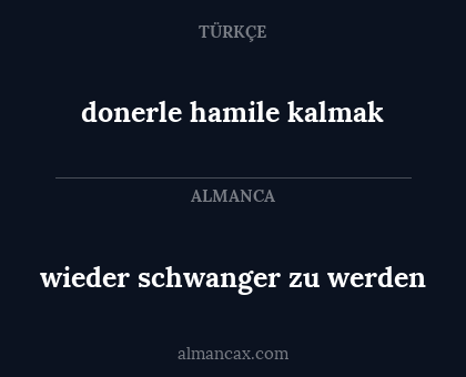 donerle hamile kalmak - wieder schwanger zu werden