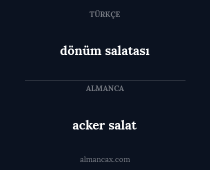 acker  salat - dönüm salatası