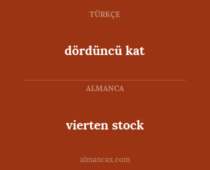 dördüncü kat - vierten stock
