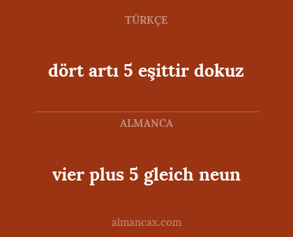 vier plus 5 gleich neun - dört artı 5 eşittir dokuz