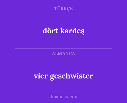 vier geschwister - dört kardeş