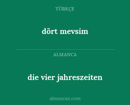 dört mevsim - die vier jahreszeiten