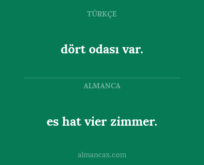 dört odası var. - es hat vier zimmer.