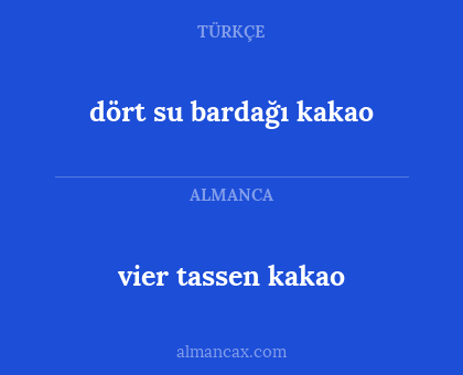 vier tassen kakao - dört su bardağı kakao