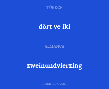 dört ve iki - zweinundvierzing