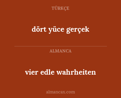 vier edle wahrheiten - dört yüce gerçek