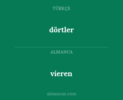 vieren - dörtler