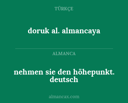 doruk al. almancaya - nehmen sie den höhepunkt. deutsch