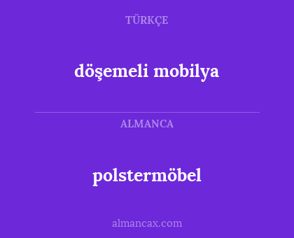 döşemeli mobilya - polstermöbel