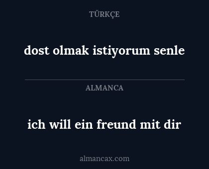 ich will ein freund mit dir - dost olmak istiyorum senle