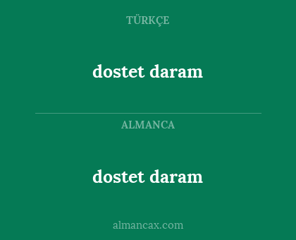 dostet daram - dostet daram