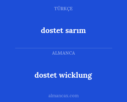 dostet wicklung - dostet sarım