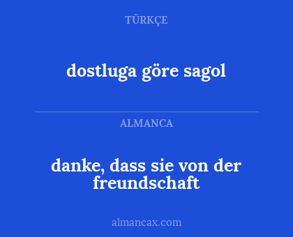 danke, dass sie von der freundschaft - dostluga göre sagol