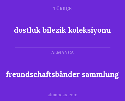 freundschaftsbänder sammlung - dostluk bilezik koleksiyonu