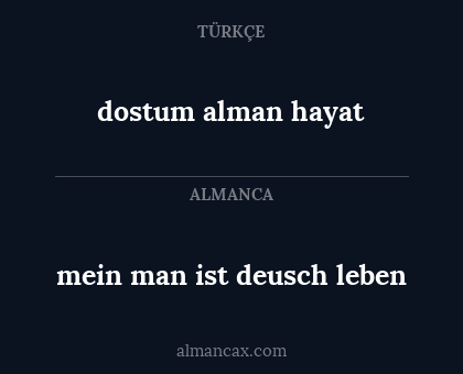 mein man ist deusch leben - dostum alman hayat