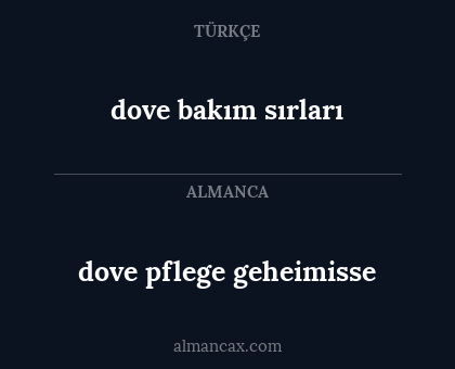 dove bakım sırları - dove pflege geheimisse