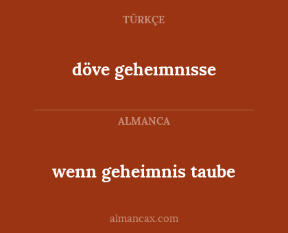 döve geheımnısse - wenn geheimnis taube
