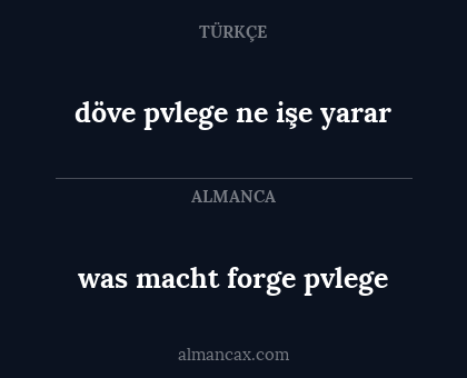 was macht forge pvlege - döve pvlege ne işe yarar