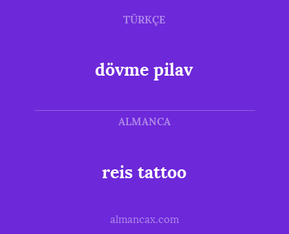 dövme pilav - reis tattoo